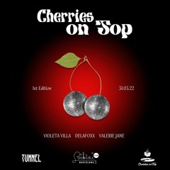 Cherries on Top · TUNNEL · 1st Edition · Warm Up · violeta villa