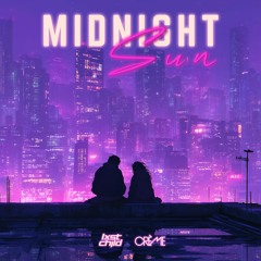 lxst child, CRÈME - Midnight Sun