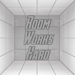 Room Works Hard (Preview 2020)