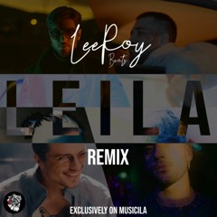 LeeRoy BeatZ - Leila Remix