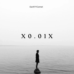 DarKYYComet - X0.01X (Free Download)