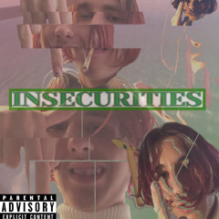 insecurities (prod. by netherfade)
