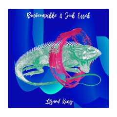 Räubermukke & Jack Essek - Lizard King [trndmsk]