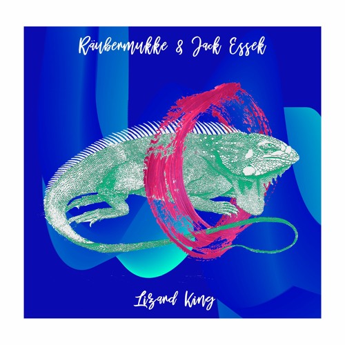 Räubermukke & Jack Essek - Lizard King [trndmsk]