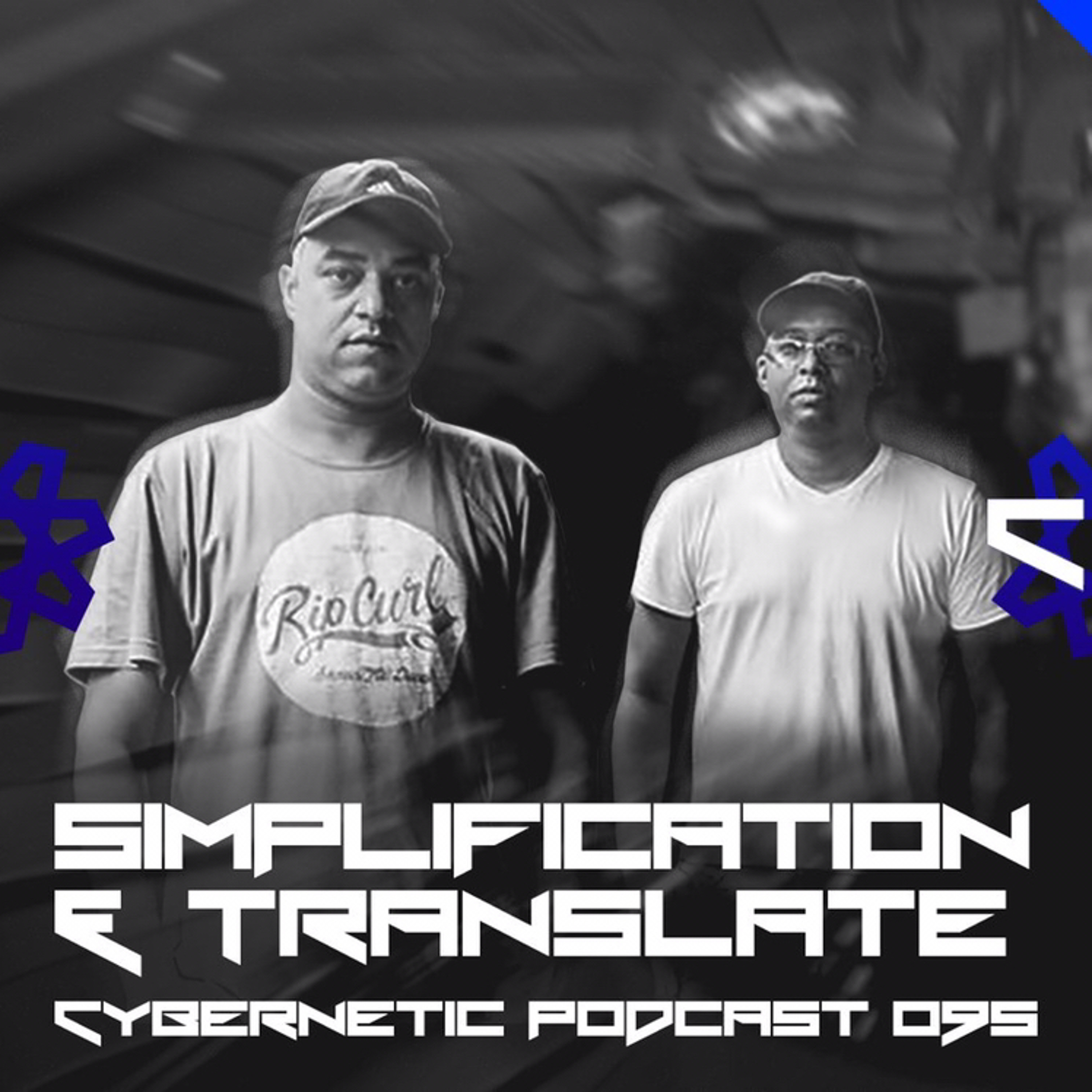 Cybernetic Podcast 095 By Simplification & Translate episode artwork