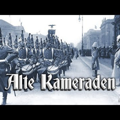Alte Kameraden German Military March