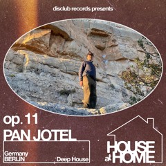House At Home 011 : Pan Jotel