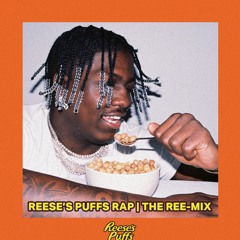 Reese's Puffs Rap (The REE-MIX)