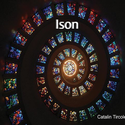 Ison - audio presentation - ©2021 C.Tircolea