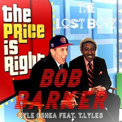 Kyle O'Shea Feat. T.Lyles - BOB BARKER