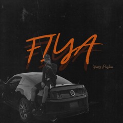 Fiya (Prod. Yung Pusha)