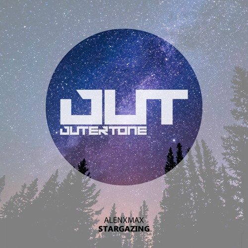 AlenxMax - Stargazing [Outertone Free Release]