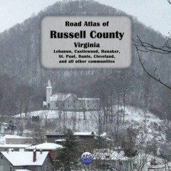 (EPUB) READ Road Atlas of Russell County, Virginia: Lebanon, Castlewood, Honaker