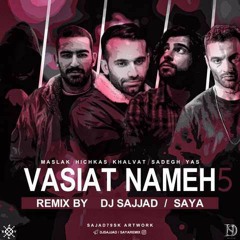 VasiatNameh_5_(Remix_By_Saya__DjSajjad).mp3