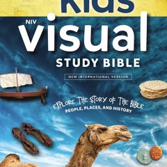[DOWNLOAD]❤️(PDF)⚡️ NIV  Kids' Visual Study Bible  Hardcover  Blue  Full Color Interior Expl