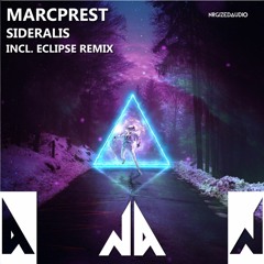 Marcprest - Sideralis (EClipse Remix)