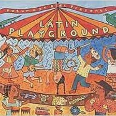 [Download] EPUB 🎯 Putumayo Kids Latin Playground CD by Putumayo Kids Presents,José G
