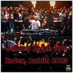 James Hype Live @ Index, Dublin 2023 NEO-TM remastered