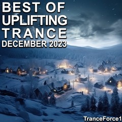 Best of Uplifting Trance Mix (December 2023)