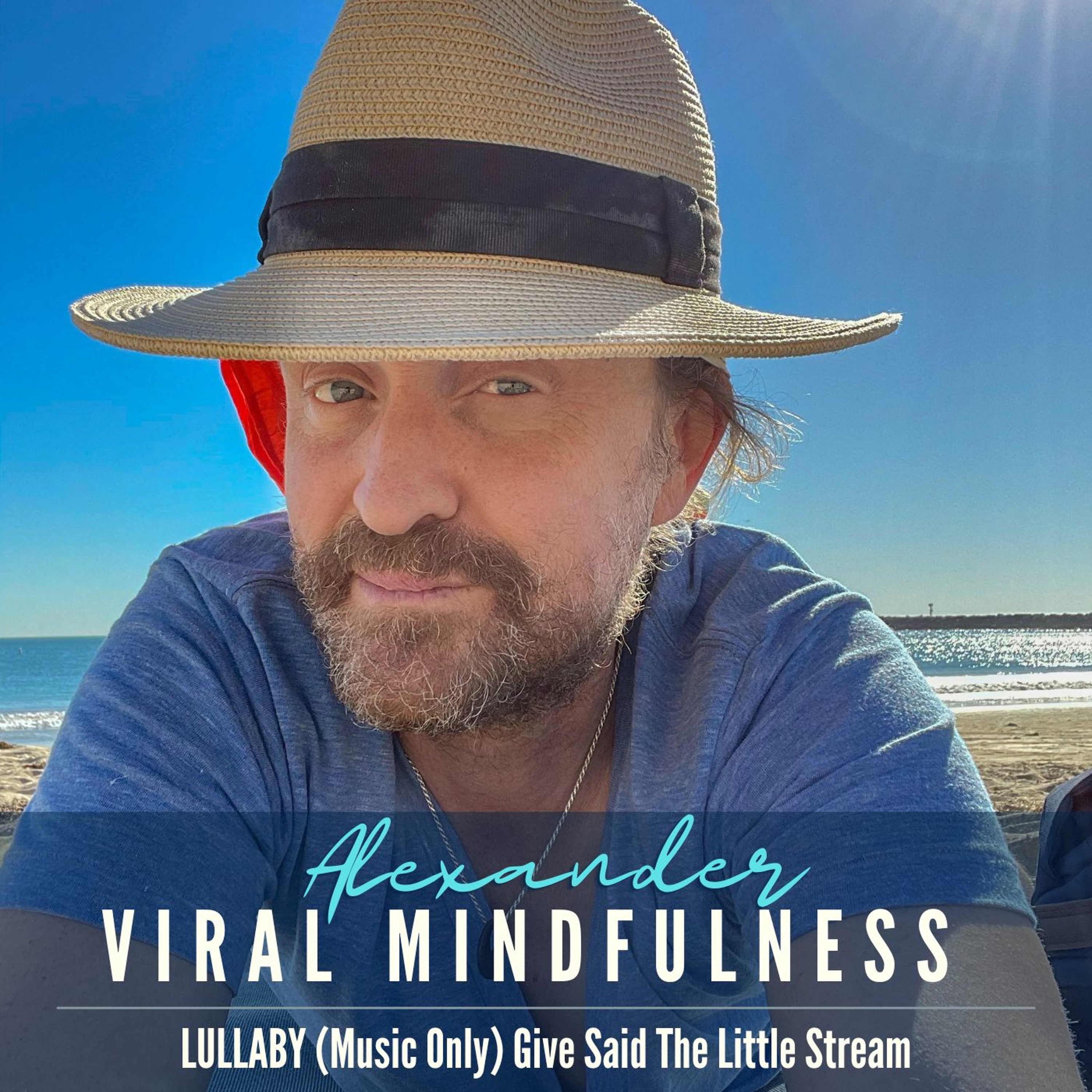 LULLABY (Music Only): Give Said The Little Stream episode artwork