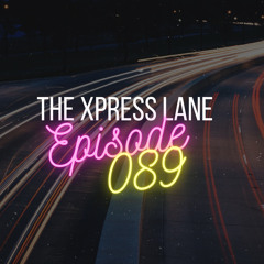 089 The Xpress Lane