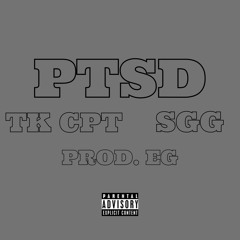 PTSD FT. SGG (PROD. EG)