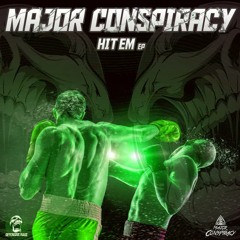 Major Conspiracy - Hit Em ( Tomsku Kick Edit)