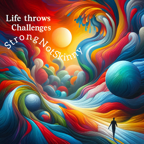 Life Throws Challenges