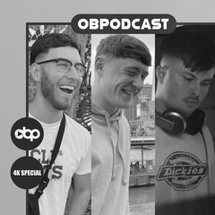OBPodcast | The 4k Special Presented By OBP