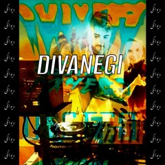 divanegi invites: dj kickflip b2b gwen.nevis