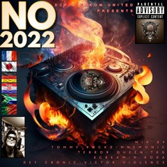 NO 2022 By Def cronic & Friends - 2022