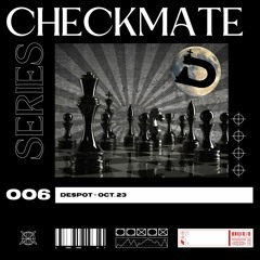 Checkmate Series: 006 (House Mix)