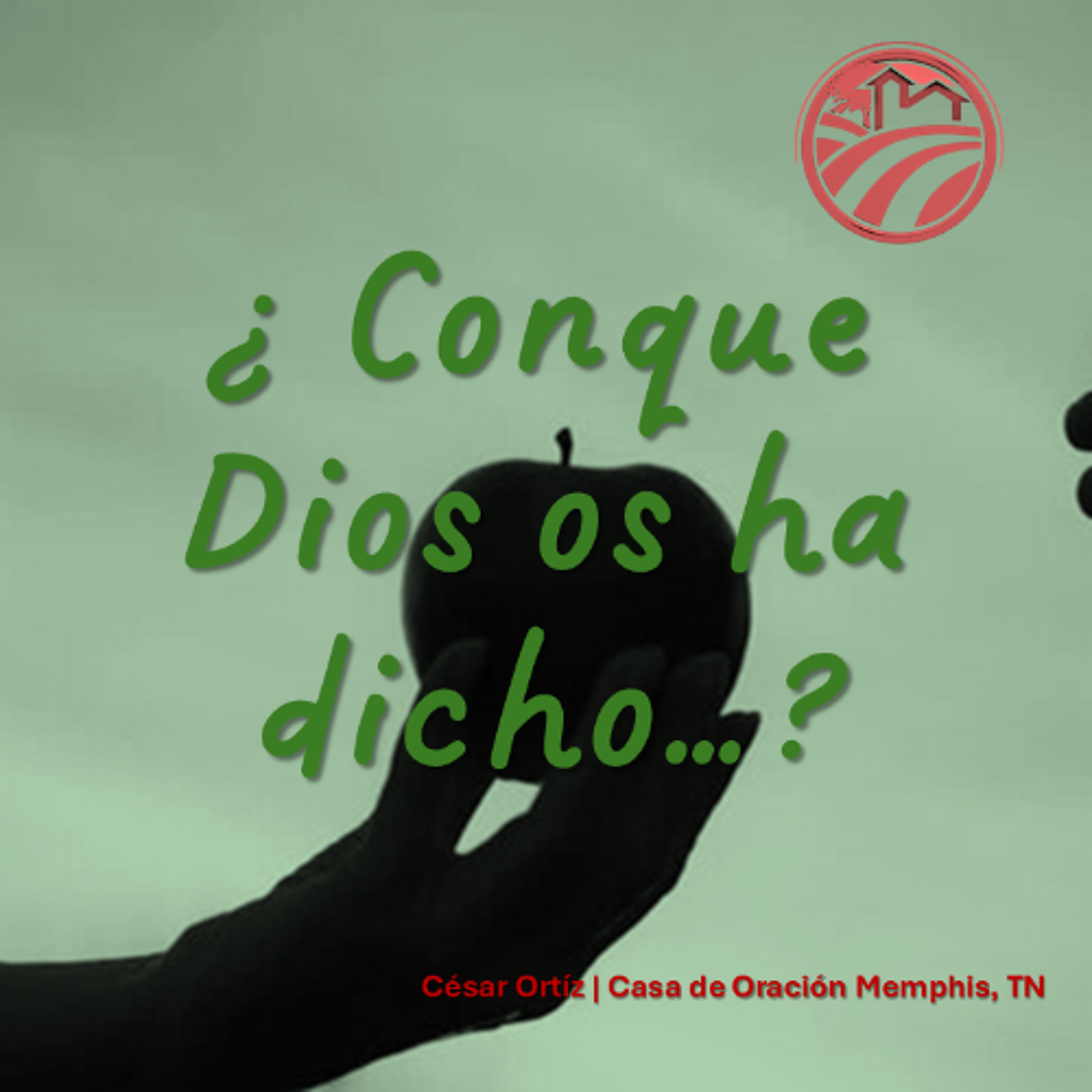 ¿Conque Dios os ha dicho...? | César Ortíz | 06/08/25 episode artwork