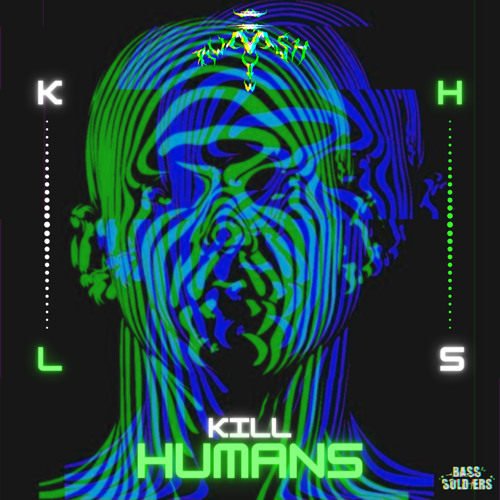 RVSH-KILL HUMANS