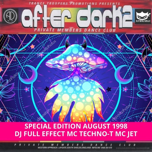 After Dark 2 August 1998 Special Edition Dj Full-Effect Mc Techno-T Mc Jet