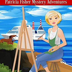 [Get] PDF 📤 Murder is an Artform (Patricia Fisher Mystery Adventures Book 9) by  ste