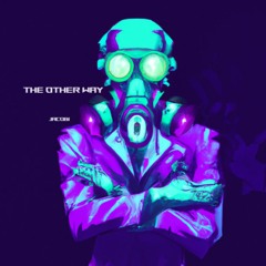 The Other Way