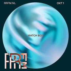RRFM • Match Box • 01-10-24