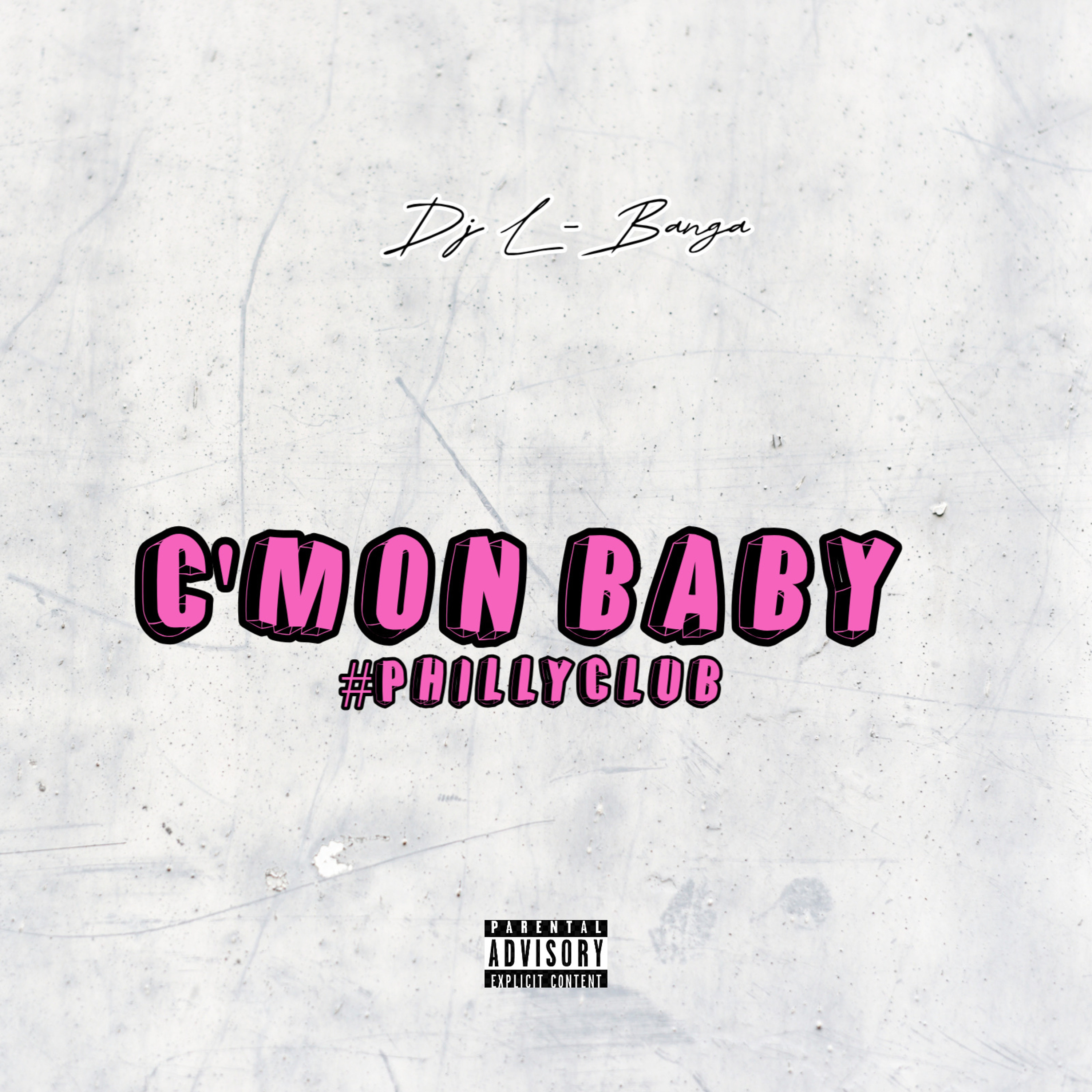 C'mon Baby  #PhillyClub [NEW YEARS DROP] episode artwork