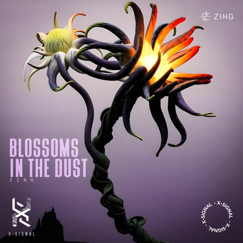 ZING - BLOSSOMS IN THE DUST #2 ( Mixset 2023 )