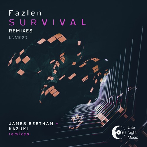 PREMIERE: Fazlen - Survival (James Beetham Remix) [Late Night Music]