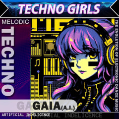 GAIA(A.I.) - Techno Girls