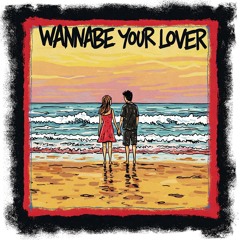 WannaBe Your Lover  (Use of femal Acapella from Frank Zozky)