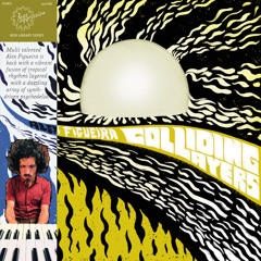 Alex Figueira "Colliding Layers" LP album song snippets