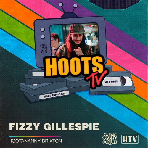 Hoots TV: Fizzy Gillespie (Swing & Bass DJ Mix)