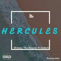 Hercules - CLINTON w/wreezy × DALORH