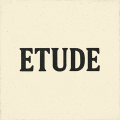 ETUDE