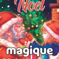 Lire Noël magique Coloriage par numéros: Noël Couleur par numéro Livre de coloriage pour adultes
