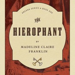 $= The Hierophant by Madeline Claire Franklin