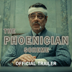 [*FILMS VOIR*] The Phoenician Scheme Français Gratuit et VF Complet